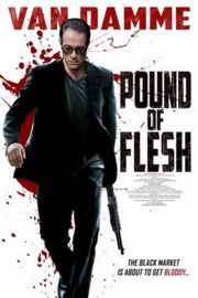 致命追击（2015） 尚格云顿2015最新火爆动作大片POUND OF FLESH (2015)豆瓣评分：5.4 · 