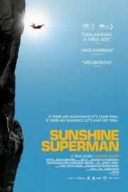 阳光超人 SUNSHINE SUPERMAN (2014) 深受鼓舞的一部纪录片 