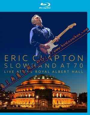 慢手老人：艾力克莱普顿70岁演唱会SLOWHAND AT 70 LIVE AT THE ROYAL ALBERT HALL (2015)豆瓣评分：· · 