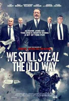 偷窃法则 2017 豆瓣5.1 WE STILL STEAL THE OLD WAY （2017） 