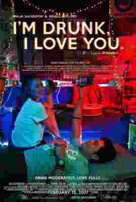 4K-25G 我醉了，我爱你 I'm Drunk，I Love You (2017) 菲律宾 